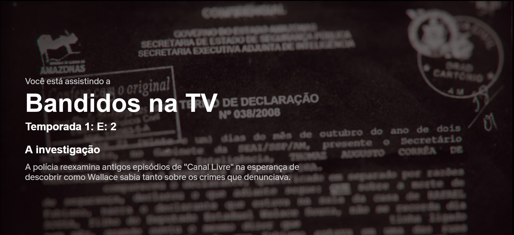 Episódio 2 - série bandidos na tv