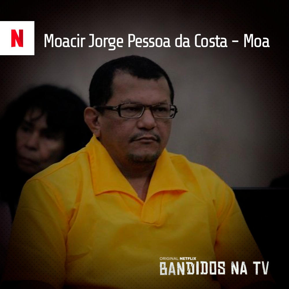 moacir-jorge-pessoa-moa - série bandidos na tv